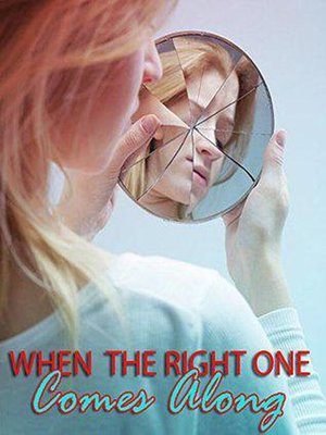 cover image of When the Right One Comes Along